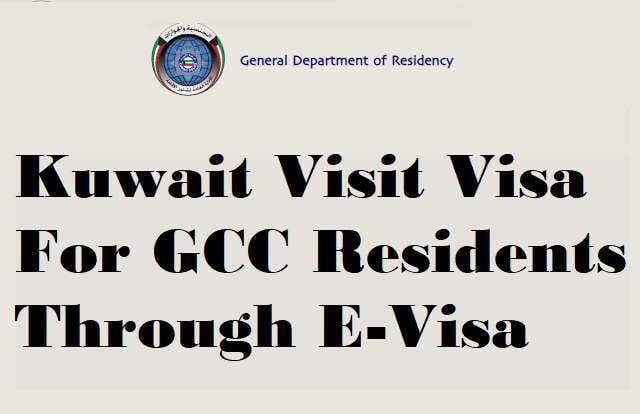 Kuwait Visit Visa For Gcc Residents Through E-visa